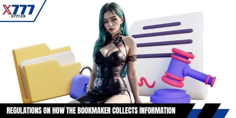 Regulations on how the bookmaker collects information