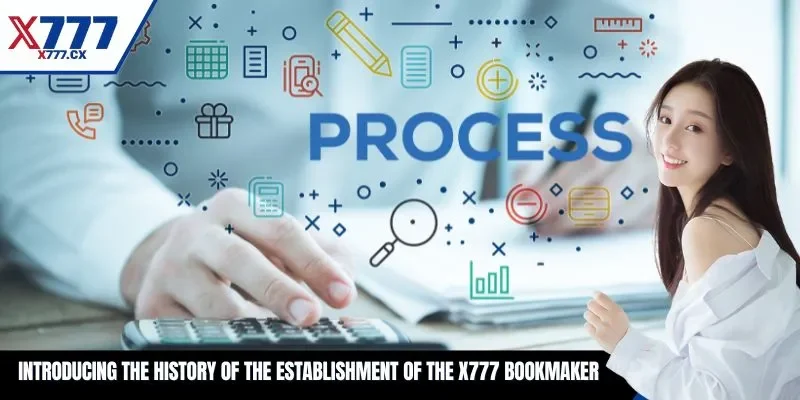 Introducing the history of the establishment of the X777 bookmaker